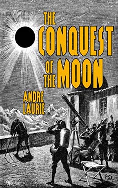 The Conquest of the Moon:  A Story of the Bayouda