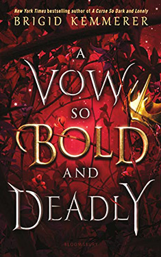 A Vow So Bold and Deadly