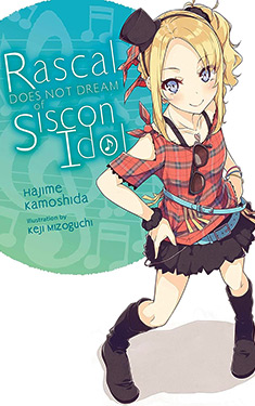 Rascal Does Not Dream of Siscon Idol