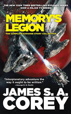 Memory's Legion:  The Complete Expanse Story Collection