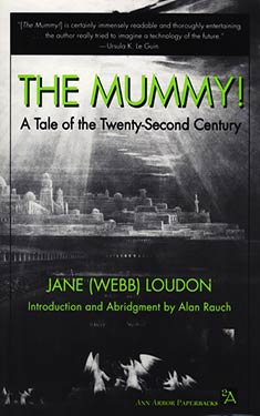 The Mummy!:  A Tale of the Twenty-Second Century