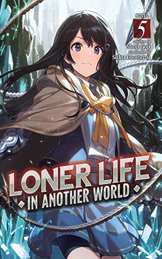Loner Life in Another World, Vol. 5