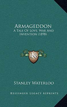 Armageddon:  A Tale of Love, War, and Invention