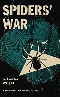 Spiders' War:  A Novel of the Far Future