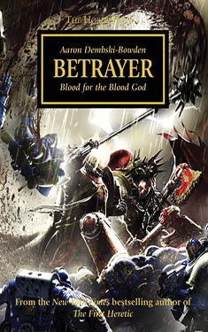 Betrayer:  Blood for the Blood God