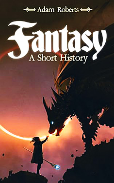 Fantasy:  A Short History