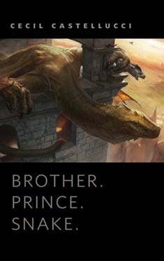Brother. Prince. Snake.