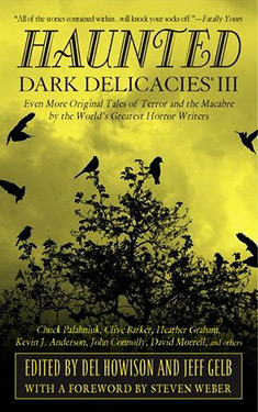 Haunted: Dark Delicacies III