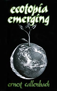 Ecotopia Emerging