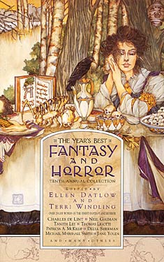 The Year's Best Fantasy and Horror: Tenth Annual Collection
