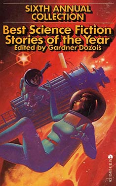 Best Science Fiction Stories of the Year: Sixth Annual Collection