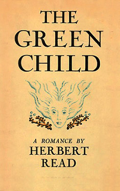 The Green Child:  A Romance