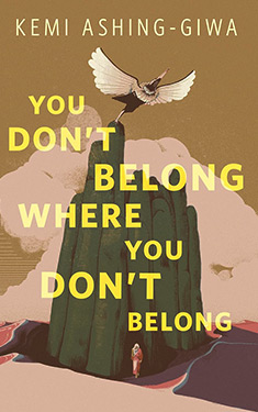 You Don't Belong Where You Don't Belong
