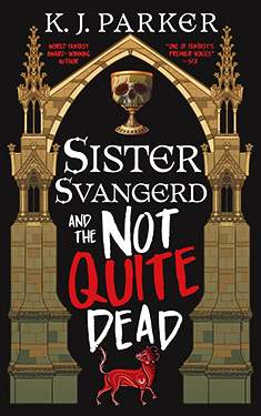 Sister Svangerd and the Not Quite Dead