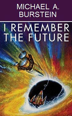 I Remember the Future