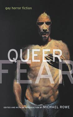 Queer Fear:  Gay Horror Fiction