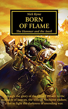 Born of Flame:  The Hammer and the Anvil