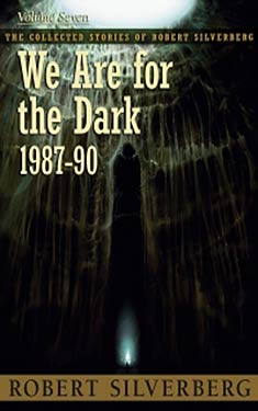 We Are for the Dark: 1987-90