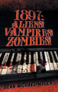1897: Aliens! Vampires! Zombies!