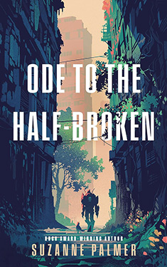 Ode to the Half-Broken