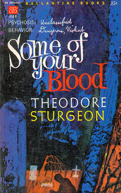 Some of Your Blood