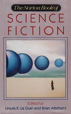 The Norton Book of Science Fiction:  North American Science Fiction, 1960-1990
