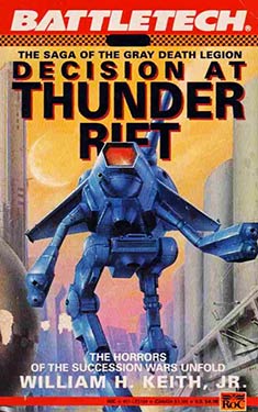 Decision at Thunder Rift:  The Saga of Gray Death Legion Vol. I