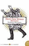 Brave New World Revisited