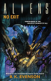 Aliens: No Exit