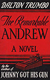 The Remarkable Andrew:  Being the Chronicle of a Literal Man
