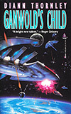 Ganworld's Child