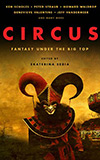 Circus:  Fantasy Under the Big Top