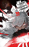 Is It Wrong to Try to Pick Up Girls in a Dungeon?, Vol. 20