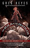The Realm of the Deathless