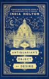 The Antiquarian's Object of Desire