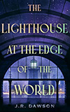 The Lighthouse at the Edge of the World