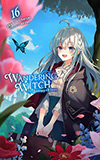 Wandering Witch: The Journey of Elaina, Vol. 16