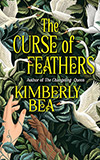 The Curse of Feathers