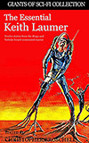 The Essential Keith Laumer