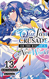 Our Last Crusade or the Rise of a New World, Vol. 13