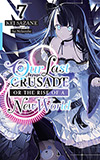 Our Last Crusade of the Rise of a New World, Vol. 7