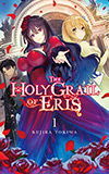 The Holy Grail of Eris, Vol. 1