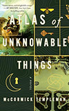 Atlas of Unknowable Things