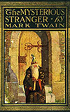 The Mysterious Stranger:  A Romance