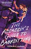 The Assassin's Guide to Babysitting