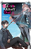 The Detective Is Already Dead, Vol. 8