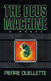 The Deus Machine:  A Novel
