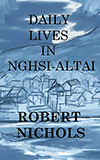 Daily Lives in Nghsi-Altai