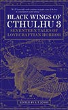 Black Wings of Cthulhu 3:  17 Tales of Lovecraftian Horror