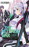 The Asterisk War, Vol. 15: Gathering Clouds and Resplendent Flames